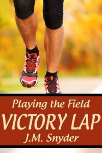 Playing the Field: Victory Lap