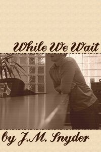 While We Wait