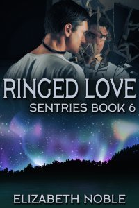 Sentries Book 6: Ringed Love