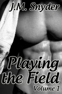 Playing the Field: Volume 1 [Print]