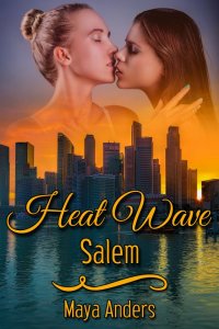 Heat Wave: Salem