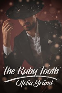 The Ruby Tooth