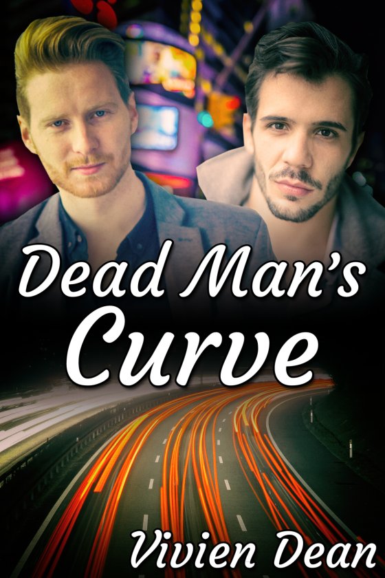 <i>Dead Man’s Curve</i> by Vivien Dean <i>Dead Man’s Curve</i> by Vivien Dean