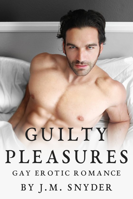 <i>Guilty Pleasures</i> Box Set by J.M. Snyder