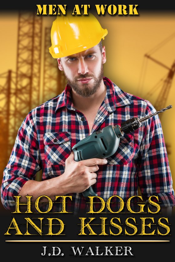 <i>Hot Dogs and Kisses</i> by J.D. Walker