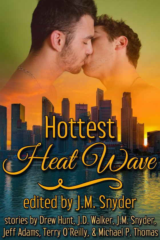 <i>Hottest Heat Wave</i> edited by J.M. Snyder