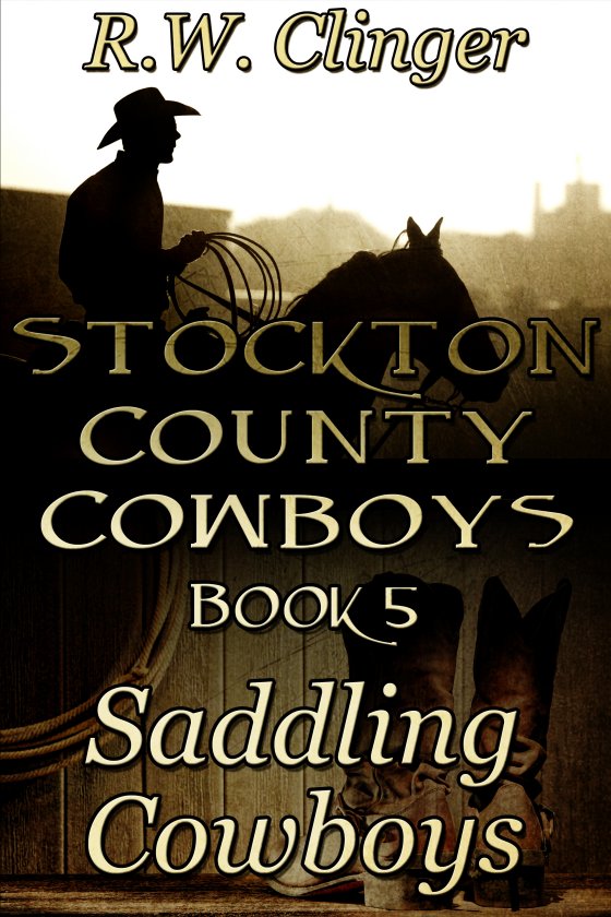 Stockton County Cowboys Book 5: Saddling Cowboys