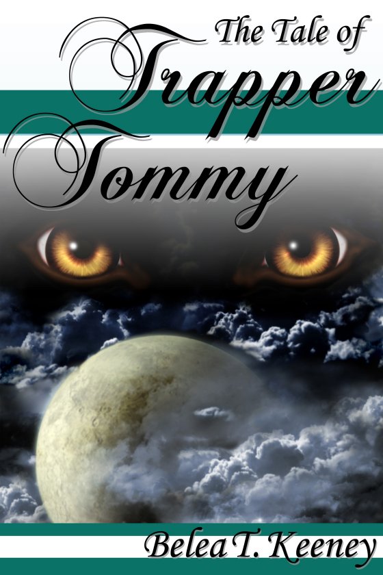 The Tale of Trapper Tommy