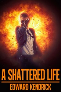 A Shattered Life [Print]