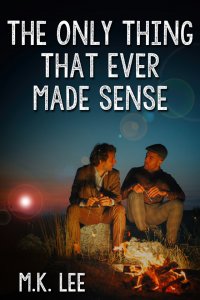 The Only Thing that Ever Made Sense [Print]