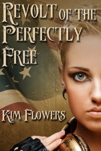 Revolt of the Perfectly Free [Print]