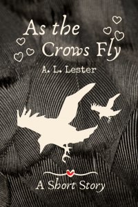 As the Crows Fly