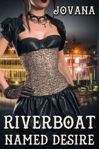 Riverboat Named Desire