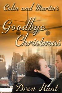 Colin and Martin's Goodbye Christmas