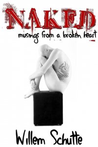 Naked: Musings from a Broken Heart [Print]