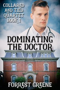 Dominating the Doctor