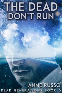 The Dead Don't Run