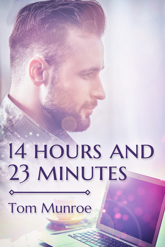 <i>14 Hours and 23 Minutes</i> by Tom Munroe <i>14 Hours and 23 Minutes</i> by Tom Munroe