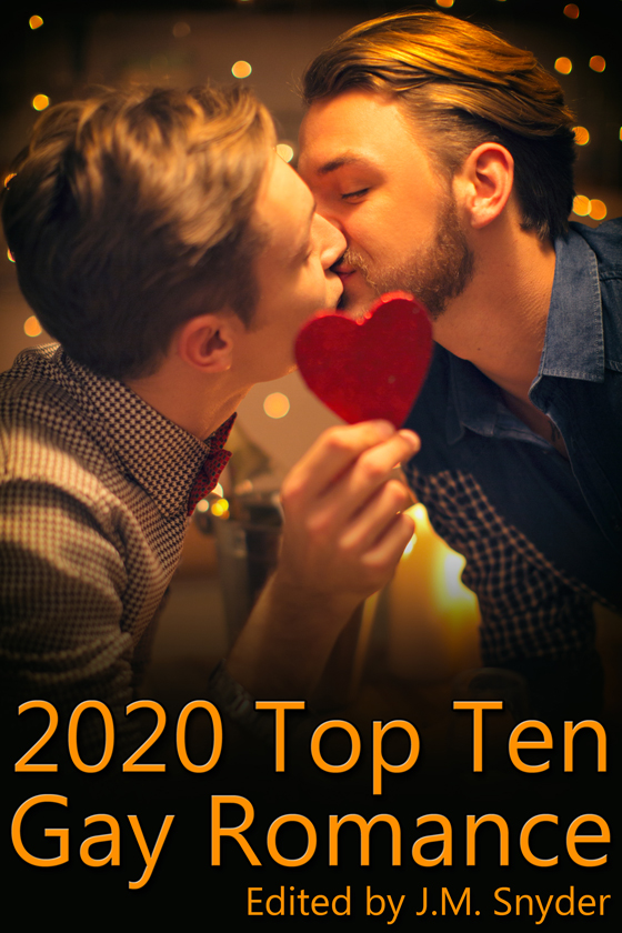 <i>2020 Top Ten Gay Romance</i> edited by J.M. Snyder