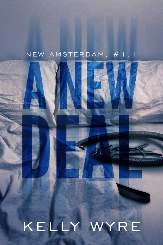 <i>A New Deal</i> by Kelly Wyre