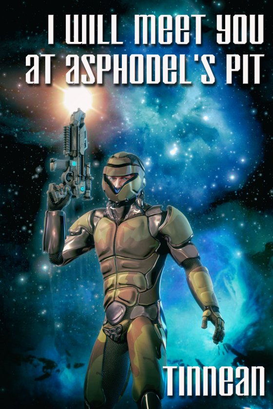 <i>I Will Meet You at Asphodel’s Pit</i> by Tinnean <i>I Will Meet You at Asphodel’s Pit</i> by Tinnean