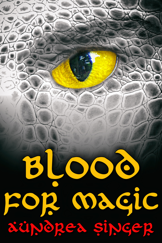 <i>Blood for Magic</i> by Aundrea Singer
