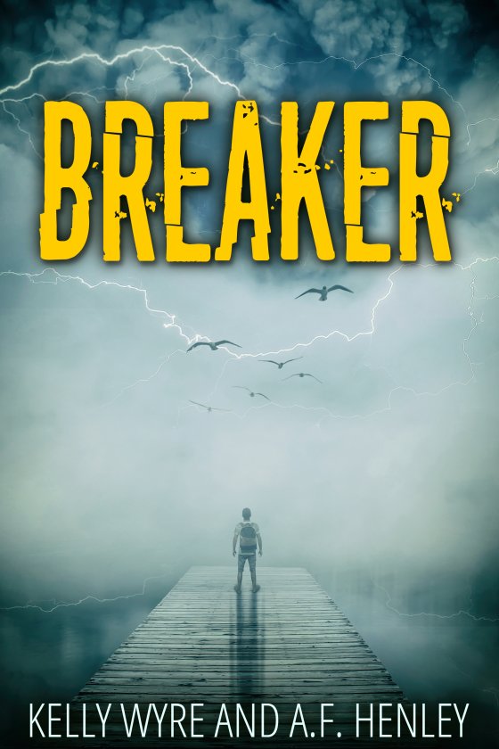 <i>Breaker</i> by A.F. Henley and Kelly Wyre