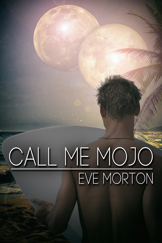 <i>Call Me Mojo</i> by Eve Morton