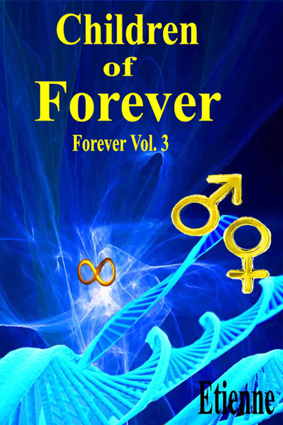 <i>Children of Forever</i> by Etienne