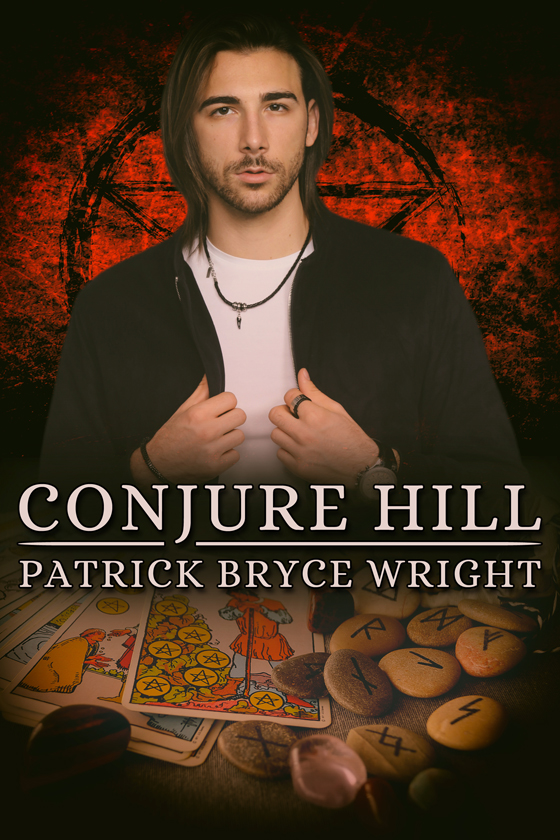 <i>Conjure Hill</i> by Patrick Bryce Wright