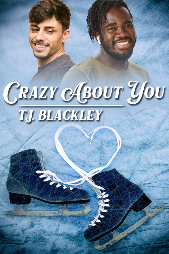 <i>Crazy About You</i> by T.J. Blackley