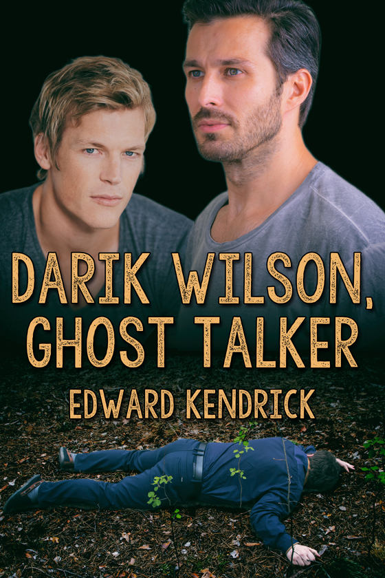 <i>Darik Wilson, Ghost Talker</i> by Edward Kendrick