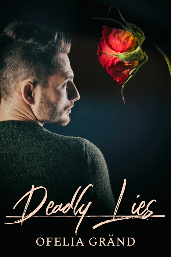 <i>Deadly Lies</i> by Ofelia Gränd