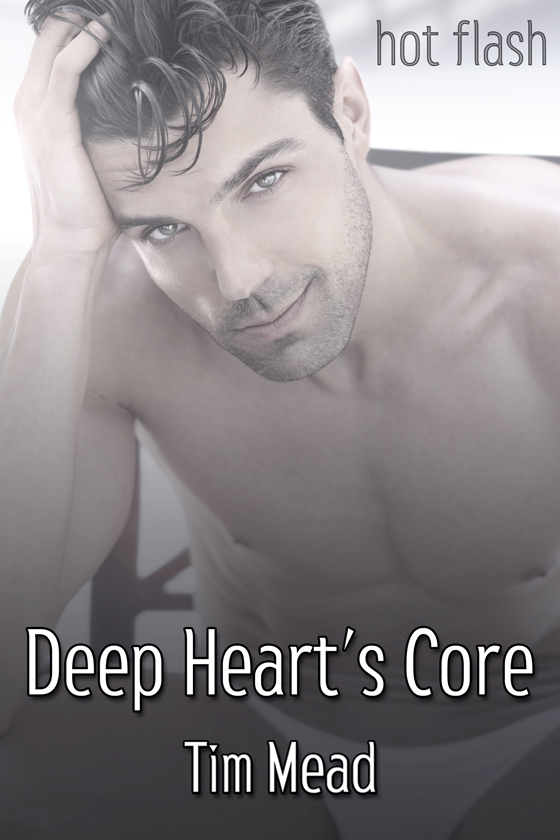 <i>Deep Heart’s Core</i> by Tim Mead <i>Deep Heart’s Core</i> by Tim Mead
