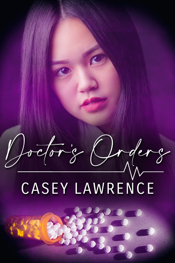 <i>Doctor’s Orders</i> by Casey Lawrence