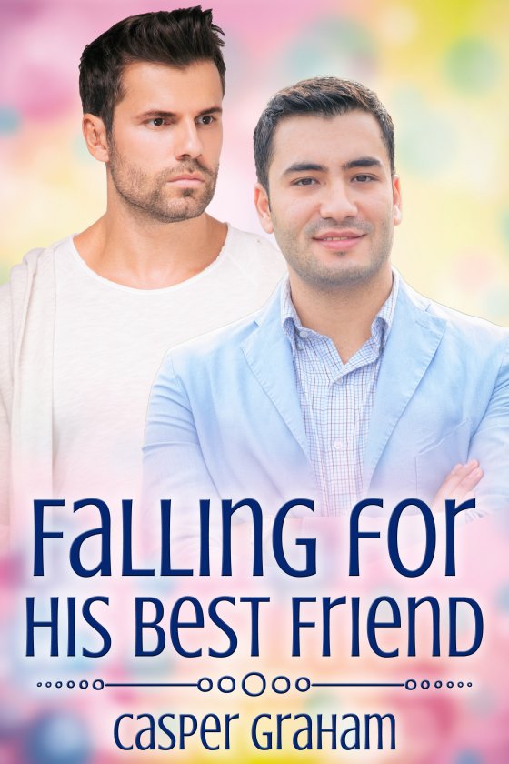 <i>Falling for His Best Friend</i> by Casper Graham