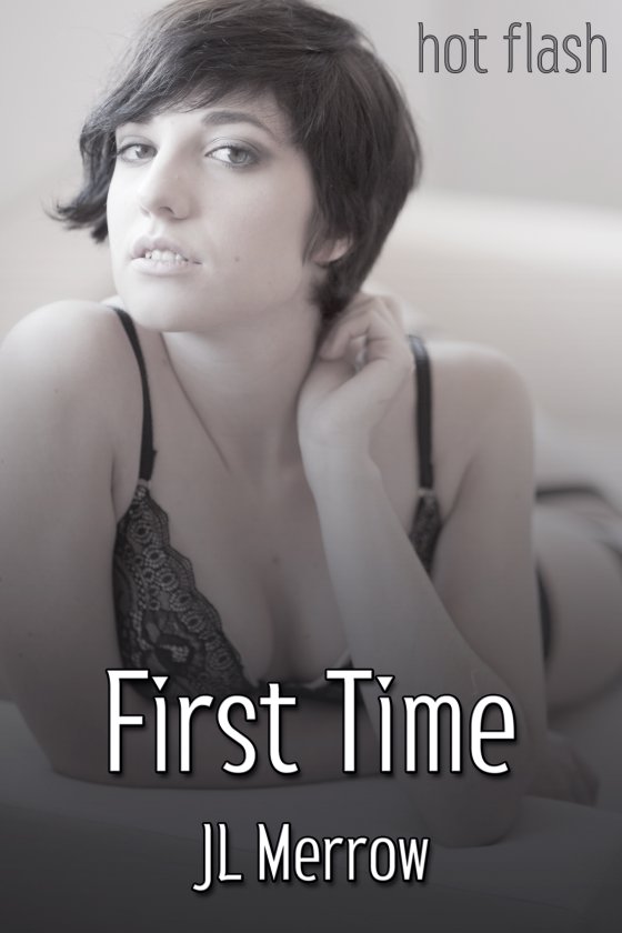 <i>First Time</i> by JL Merrow