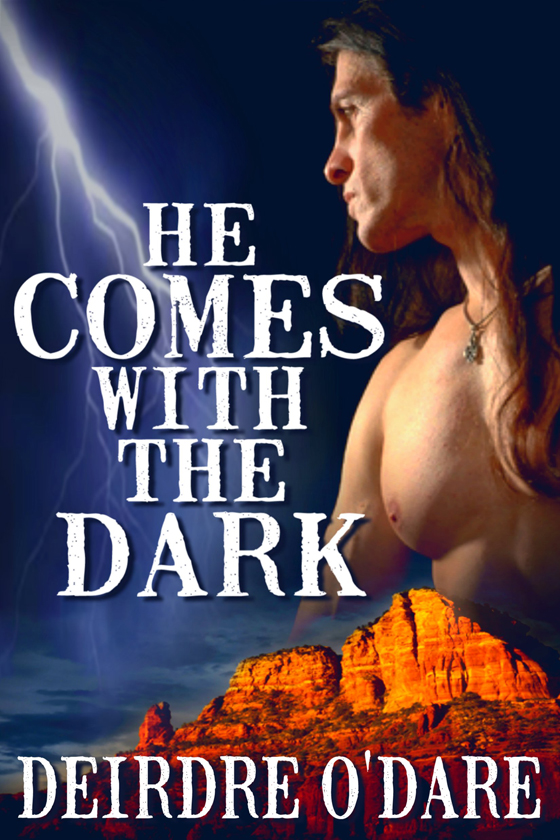 <i>He Comes With the Dark</i> by Deirdre O’Dare