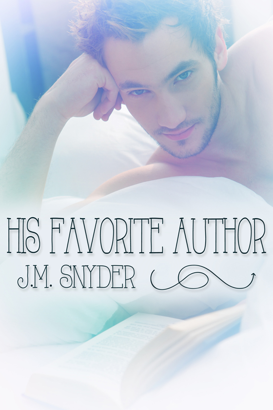 <i>His Favorite Author</i> by J.M. Snyder