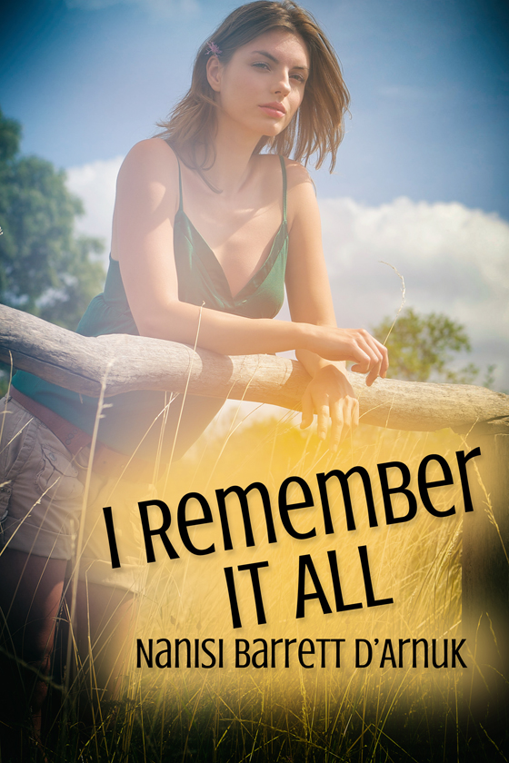 <i>I Remember It All</i> by Nanisi Barrett D’Arnuk