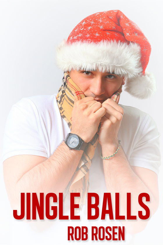<i>Jingle Balls</i> by Rob Rosen
