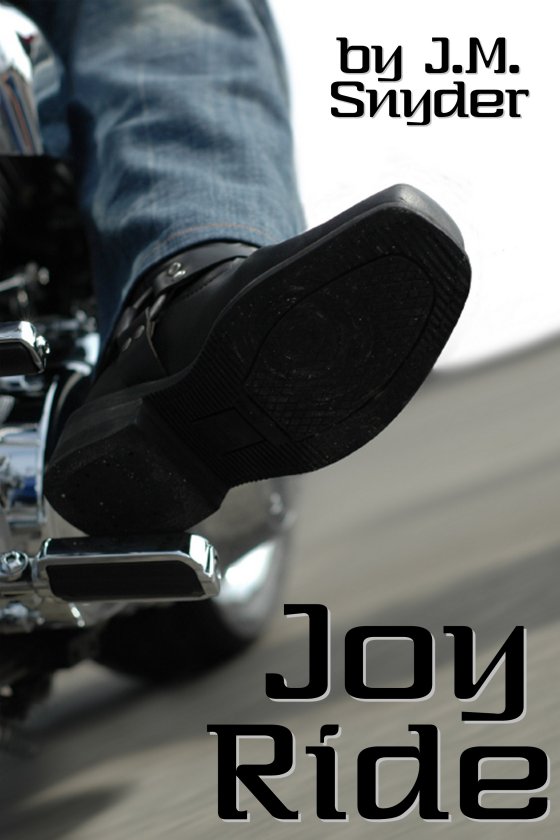 Joy Ride by J.M. Snyder Joy Ride by J.M. Snyder
