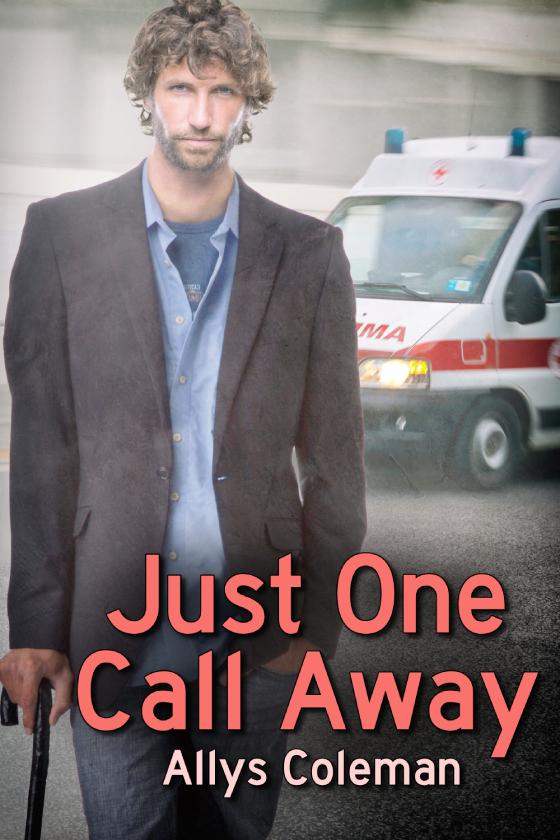 Just One Call Away