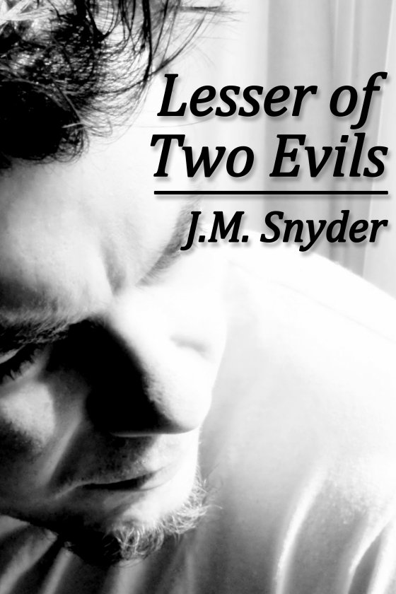 Lesser of Two Evils by J.M. Snyder