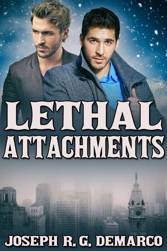 <i>Lethal Attachments</i> by Joseph R.G. DeMarco