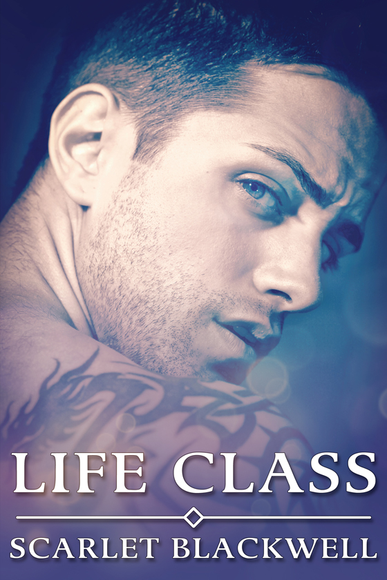 <i>Life Class</i> by Scarlet Blackwell <i>Life Class</i> by Scarlet Blackwell