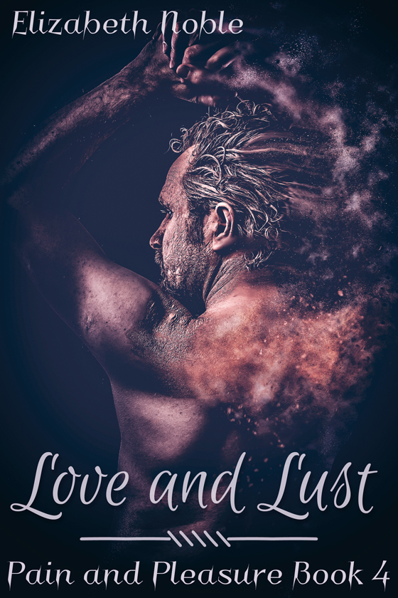 <i>Love and Lust</i> by Elizabeth Noble