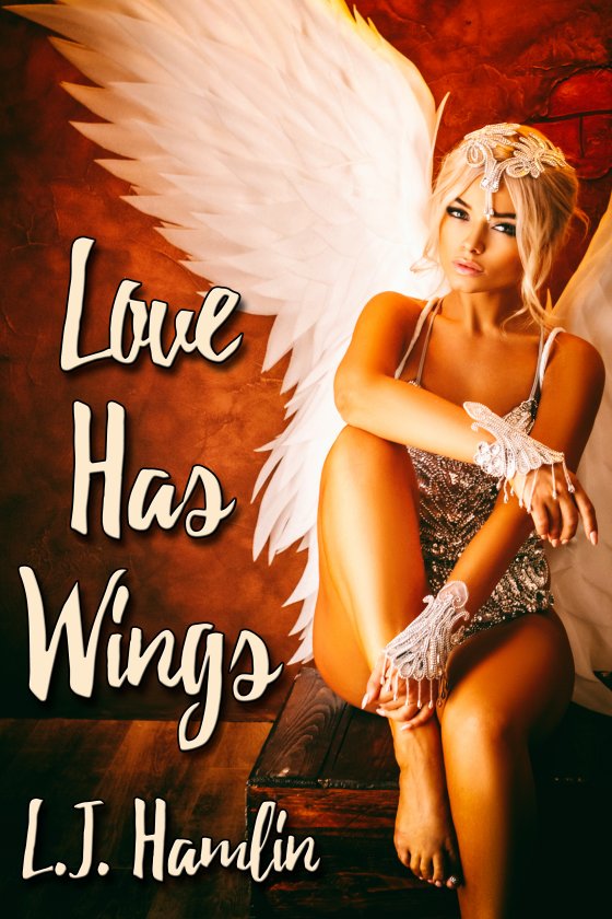 <i>Love Has Wings</i> by L.J. Hamlin