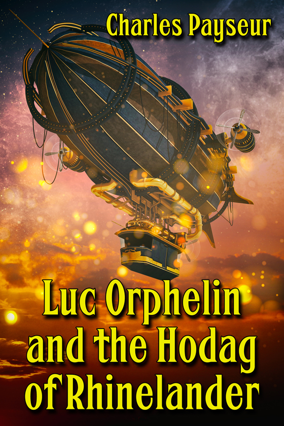 <i>Luc Orphelin and the Hodag of Rhinelander</i> by Charles Payseur