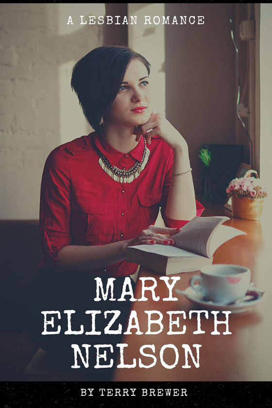 <i>Mary Elizabeth Nelson</i> by Terry Brewer